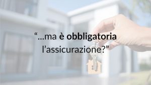 polizza mutuo casa differenza tra banca e assicurazione